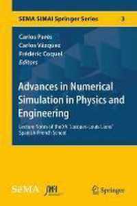 Advances in Numerical Simulation in Physics and Engineering