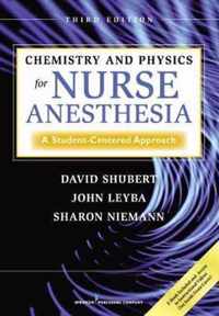 Chemistry and Physics for Nurse Anesthesia