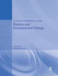 Glaciers and Environmental Change