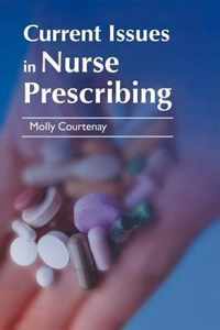 Current Issues in Nurse Prescribing