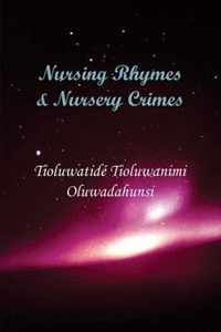 Nursing Rhymes & Nursery Crimes