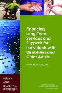 Financing Long-Term Services and Supports for Individuals with Disabilities and Older Adults
