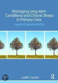Managing Long Term Conditions and Chronic Illness in Primary Care