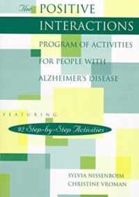 Positive Interactions Program of Activities for Persons with Alzheimer's Disease