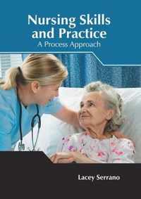 Nursing Skills and Practice