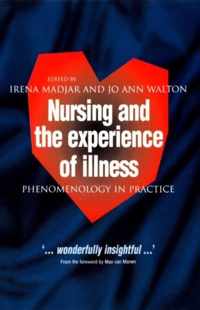 Nursing and The Experience of Illness