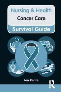 Nursing & Health Survival Guide: Cancer Care