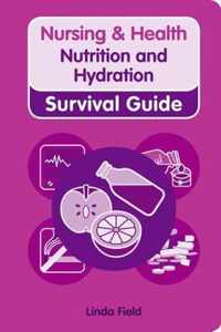Student Nurse Surv Gde Nutrition & Hydra
