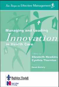 Managing and Leading Innovation in Health Care