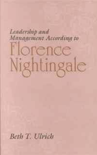 Leadership and Management According to Florence Nightingale