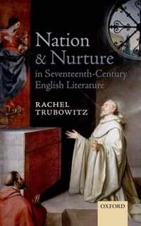 Nation and Nurture in Seventeenth-Century English Literature