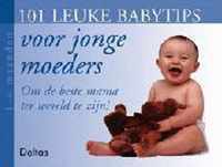 101 leuke babytips voor jonge moeders