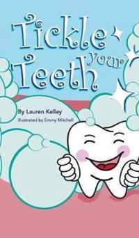 Tickle Your Teeth (Hardcover)