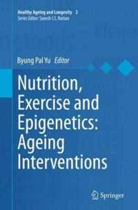 Nutrition, Exercise and Epigenetics