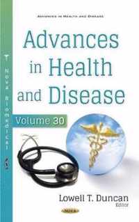 Advances in Health and Disease