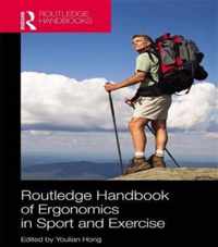 Routledge Handbook of Ergonomics in Sport and Exercise