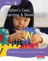 Nvq/Svq Level 2 Children'S Care, Learning & Development Candidate Handbook,