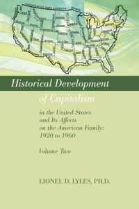 Historical Development of Capitalism in the United States and Its Affects on the American Family: 1920 to 1960