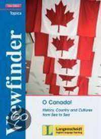 Viewfinder Topics. New Edition. O Canada. Schülerbuch