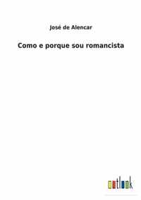 Como e porque sou romancista