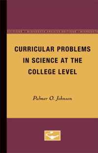 Curricular Problems in Science at the College Level