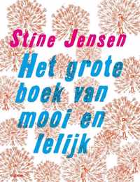 Het grote boek van mooi en lelijk