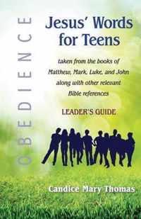 Jesus' Words for Teens--Obedience