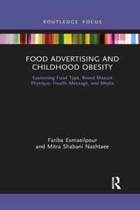 Food Advertising and Childhood Obesity