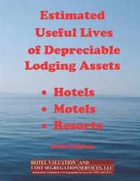 Estimated Useful Lives of Depreciable Lodging Assets