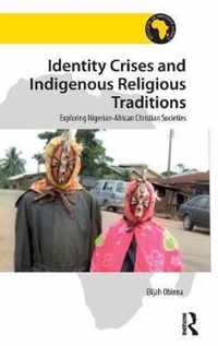 Identity Crises and Indigenous Religious Traditions