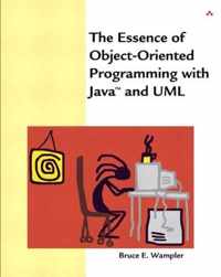 Essence of Object-Oriented Programming with Java (TM) and UML, The