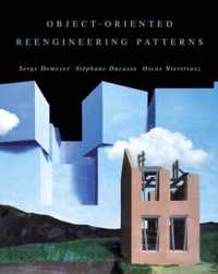 Object-Oriented Reengineering Patterns