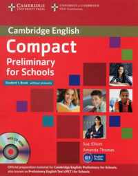 Compact Preliminary for Schools Student's Book without Answers with CD-ROM