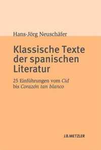 Klassische Texte der spanischen Literatur