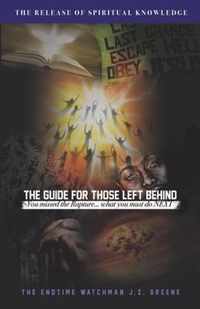 The Guide for Those Left Behind