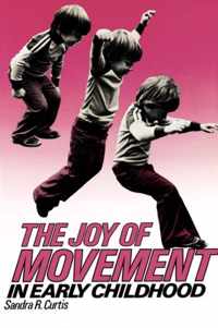 The Joy of Movement in Early Childhood