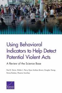 Using Behavioral Indicators to Help Detect Potential Violent Acts