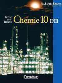 Natur und Technik. Chemie 10. Realschule. Bayern