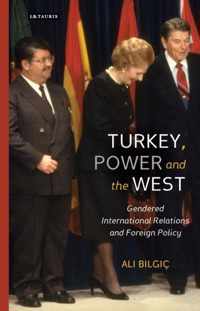 Turkey, Power and the West