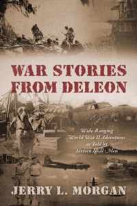 War Stories from DeLeon