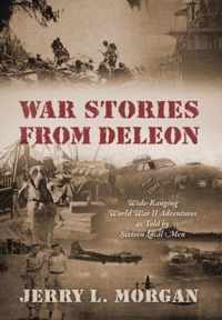 War Stories from DeLeon