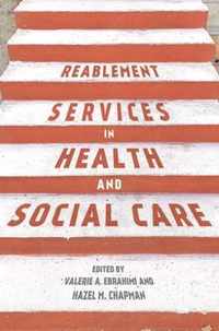 Reablement Services in Health and Social Care