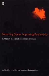 Preventing Stress, Improving Productivity