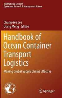 Handbook of Ocean Container Transport Logistics: Making Global Supply Chains Effective