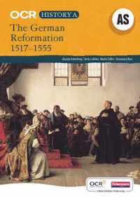 OCR A Level History A: The German Reformation 1517-1555