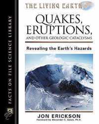 Quakes, Eruptions, and Other Geologic Catclysms