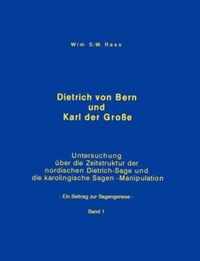 Dietrich von Bern und Karl der Grosse Bd. 1