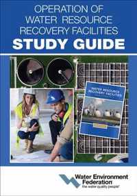 Operation of Water Resource Recovery Facilities Study Guide