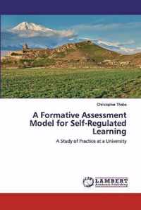 A Formative Assessment Model for Self-Regulated Learning