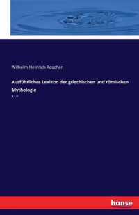 Ausfuhrliches Lexikon der griechischen und roemischen Mythologie